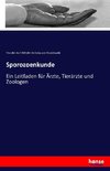 Sporozoenkunde