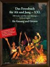 Das Fetenbuch für Alt und Jung - XXL. Gesang und Gitarre