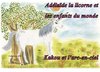 Adélaïde la licorne et les enfants du monde - Kakou et l'arc en ciel