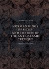 Norman Kings of Sicily and the Rise of the Anti-Islamic Critique