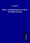 Kultur- und Reiseskizzen aus Nord- und Mittel-Amerika