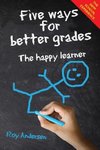 Five Ways for Better Grades