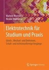 Elektrotechnik für Studium und Praxis