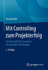 Mit Controlling zum Projekterfolg