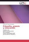 Filosofía, poesía y educación