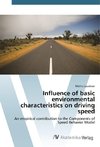 Influence of basic environmental characteristics on driving speed