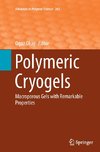 Polymeric Cryogels