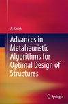 Advances in Metaheuristic Algorithms for Optimal Design of Structures