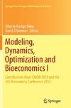 Modeling, Dynamics, Optimization and Bioeconomics I