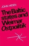 The Baltic States and Weimar Ostpolitik