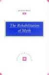 The Rehabilitation of Myth