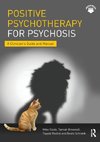 Positive Psychotherapy for Psychosis