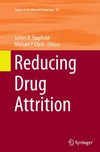 Reducing Drug Attrition