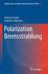 Polarization Bremsstrahlung