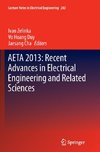 AETA 2013: Recent Advances in Electrical Engineering and Related Sciences