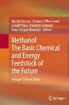 Methanol: The Basic Chemical and Energy Feedstock of the Future