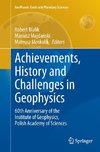 Achievements, History and Challenges in Geophysics