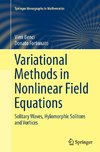 Variational Methods in Nonlinear Field Equations