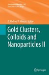 Gold Clusters, Colloids and Nanoparticles II