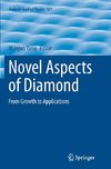 Novel Aspects of Diamond