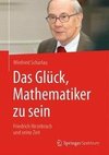 Das Glück, Mathematiker zu sein