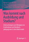 Was kommt nach Ausbildung und Studium?