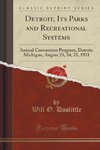 Doolittle, W: Detroit, Its Parks and Recreational Systems