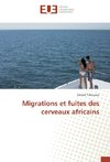 Migrations et fuites des cerveaux africains