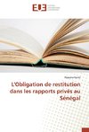 L'Obligation de restitution dans les rapports privés au Sénégal