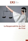 La Responsabilité du Chef de l'Etat