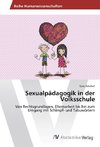 Sexualpädagogik in der Volksschule