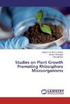 Studies on Plant Growth Promoting Rhizosphere Microorganisms