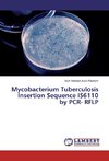 Mycobacterium Tuberculosis Insertion Sequence IS6110 by PCR- RFLP