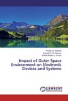 Impact of Outer Space Environment on Electronic Devices and Systems