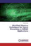 Modified Window Techniques for Signal Processing in RADAR Applications