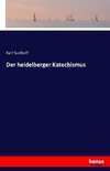 Der heidelberger Katechismus