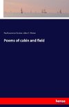 Poems of cabin and field