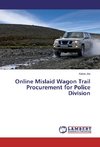 Online Mislaid Wagon Trail Procurement for Police Division