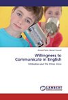 Willingness to Communicate in English