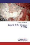 Second Order Ethics as Therapy