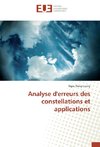 Analyse d'erreurs des constellations et applications