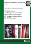 Die Bedeutung der Religionswissenschaft und ihrer Subdisziplinen als Bezugswissenschaften für die Theologie