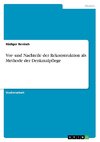 Vor- und Nachteile der Rekonstruktion als Methode der Denkmalpflege