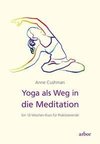 Yoga als Weg in die Meditation