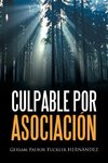 CULPABLE  POR  ASOCIACIÓN