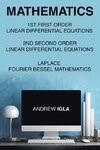 Mathematics 1st First Order Linear Differential Equations 2nd Second Order Linear Differential Equations Laplace Fourier Bessel Mathematics