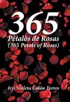 365 Pétalos de rosas (365 Petals of roses)