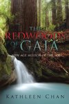 THE REDWOODS OF GAIA