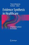 Evidence Synthesis in Healthcare