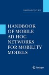 Handbook of Mobile Ad Hoc Networks for Mobility Models